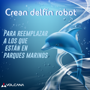 Crean delfín robot para reemplazar a los que están en parques marinos